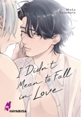 I Didn't Mean to Fall in Love - Minta Suzumaru