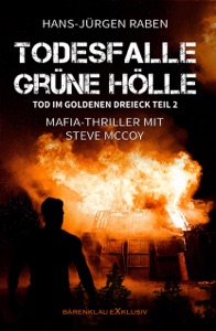 Tod im Goldenen Dreieck – Teil 2: Todesfalle Grüne Hölle