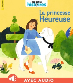 La princesse Heureuse by Julia Spiers & Jo Hoestlandt