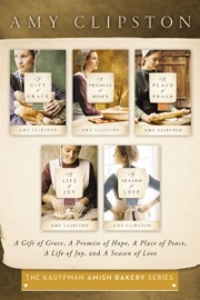The Kauffman Amish Bakery Collection - Amy Clipston
