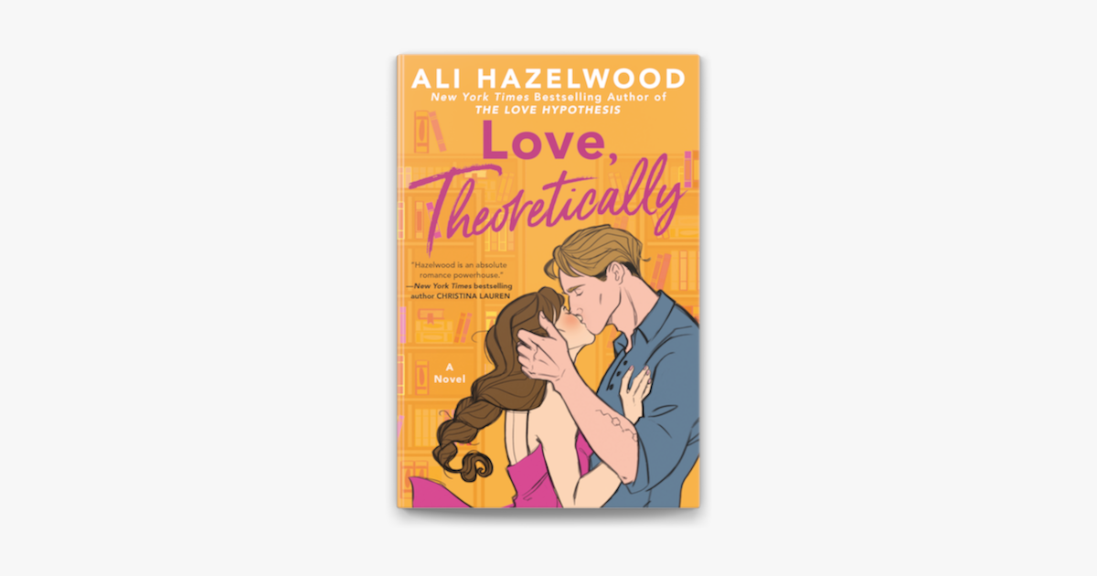 Love, Theoretically by Hazelwood, Ali