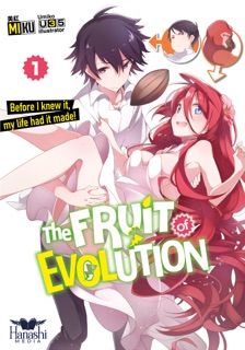 The Fruit of Evolution (light novel), Vol. 01 by Miku