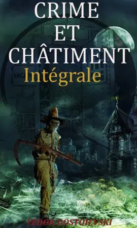 Read: Crime et Châtiment (Edition Intégrale - Version Entièrement Illustrée) Book