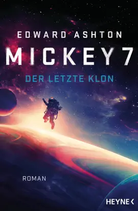 Read: Mickey 7 – Book Der letzte Klon