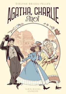 Agatha Charlie et moi - tome 1 by Évelyne Brisou-Pellen