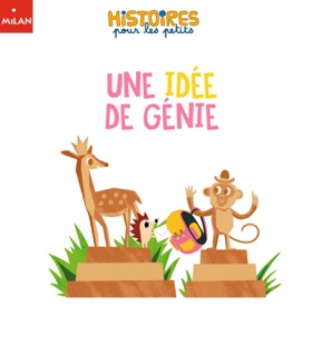 Une idée de génie by Hector Dexet & Olivier Dupin