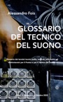 Glossario del tecnico del Suono