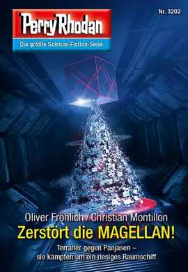 Read: Perry Rhodan 3202: Zerstört die MAGELLAN! Book