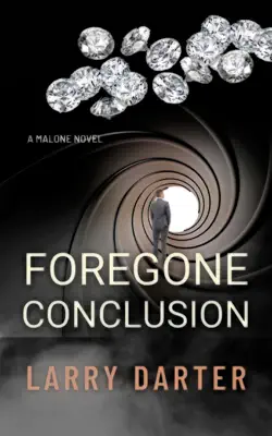 Foregone Conclusion by Larry Darter book