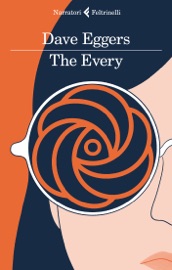 The Every - Dave Eggers