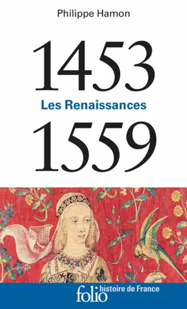 Read: 1453-1559. Book Les Renaissances