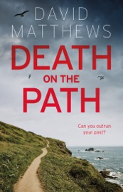 Death on the Path - David Matthews