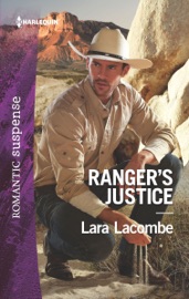 Ranger's Justice - Lara Lacombe