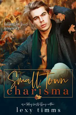 Small Town Charisma by Lexy Timms book