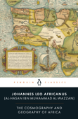 The Cosmography and Geography of Africa - Leo Africanus, Anthony Ossa-Richardson & Richard Oosterhoff