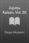 Jujutsu Kaisen, Vol. 20 - Gege Akutami