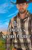 The Cowboy's Second Chance - April Murdock