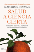 Salud a ciencia cierta - Miguel Ángel Martínez-González