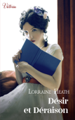 Désir et déraison - Lorraine Heath