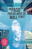 Un paso por delante de Wall Street - Peter Lynch