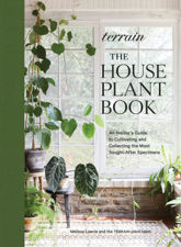 Terrain: The Houseplant Book - Melissa Lowrie Cover Art