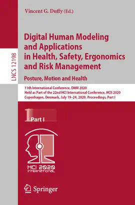 Read: Book Digital Human Modeling and Applications in Health, Safety, Ergonomics and Risk Management. Posture, Motion and Health