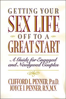Getting Your Sex Life Off to a Great Start by Clifford Penner & Joyce J. Penner