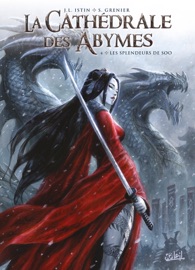 La Cathédrale des Abymes T04 - Jean-Luc Istin & Sébastien Grenier