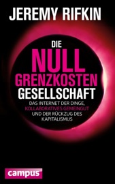 Die Null-Grenzkosten-Gesellschaft - Jeremy Rifkin