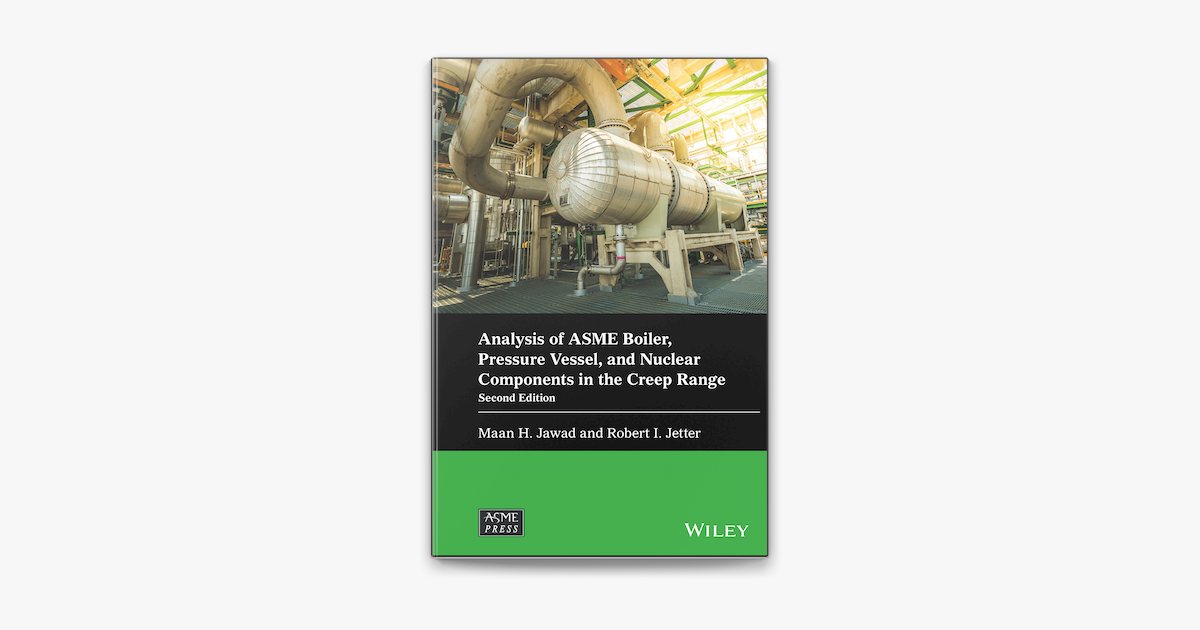 ‎Analysis of ASME Boiler, Pressure Vessel, and Nuclear Components in ...