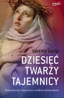 Dziesięć twarzy tajemnicy by Saverio Gaeta