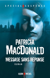 Message sans réponse by Patricia Mac Donald & Nicole Hibert