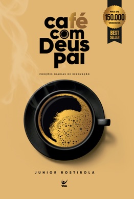 Capa do livro Café com Deus pai de Junior Rostirola