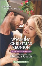 Wyoming Christmas Reunion - Melinda Curtis