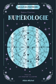 Les Clés de l'ésotérisme - Numérologie - Sasha Fenton & Christophe Billon
