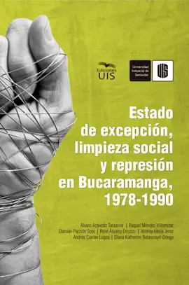 Read: Estado de excepción, limpieza social Book y represión en Bucaramanga, 1978-1990