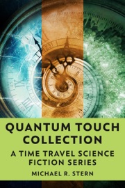 Quantum Touch Collection - Michael R Stern
