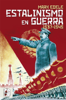 Estalinismo en guerra 1937 1949 - Mark Edele