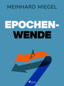 Epochenwende - Meinhard Miegel