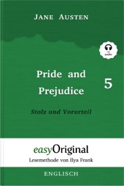 Pride and Prejudice / Stolz und Vorurteil - Teil 5 (mit Audio) - Jane Austen, EasyOriginal Verlag, Ulrike Wittmann & Ilya Frank
