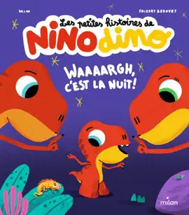 Read: Les petites histoires de Nino Dino - Book Waaaargh, c'est la nuit!