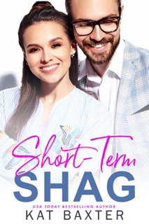 Short-Term Shag by Kat Baxter