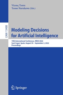 Modeling Decisions for Artificial Intelligence by Vicenç Torra & Yasuo Narukawa