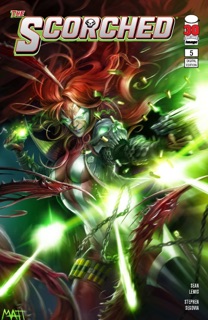 The Scorched #5 by Sean Lewis & Stephen Segovia