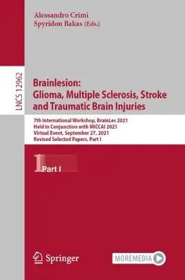 Read: Brainlesion: Glioma, Multiple Sclerosis, Stroke and Book Traumatic Brain Injuries