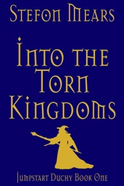 Into the Torn Kingdoms - Stefon Mears