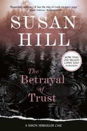 The Betrayal of Trust - Susan Hill