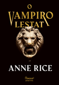 O vampiro Lestat - Anne Rice