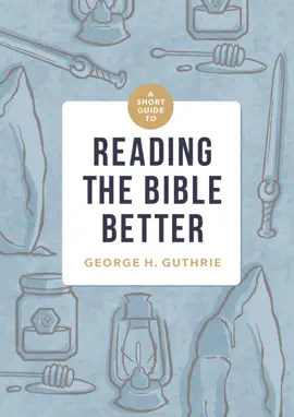 Read: A Book Short Guide to Reading the Bible Better