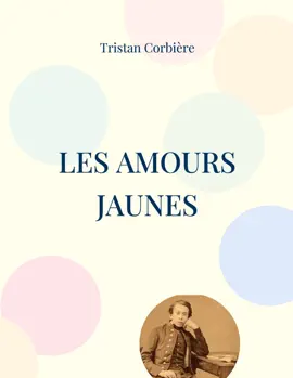 Read: Les Amours jaunes Book